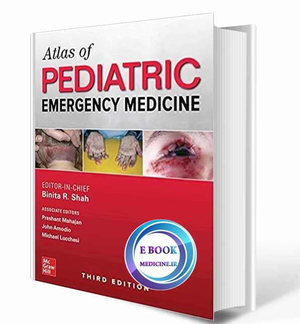 دانلود کتاب  Atlas of Pediatric Emergency Medicine2019 (Original PDF)